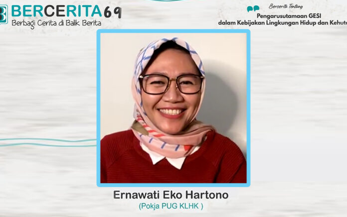 Ernawati Eko Hartono, Hutan, dan Keadian Gender