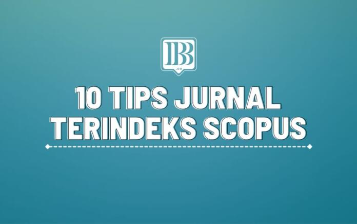 10 Tips Jurnal Terindeks Scopus