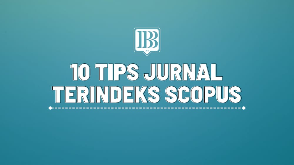 10 Tips Jurnal Terindeks Scopus