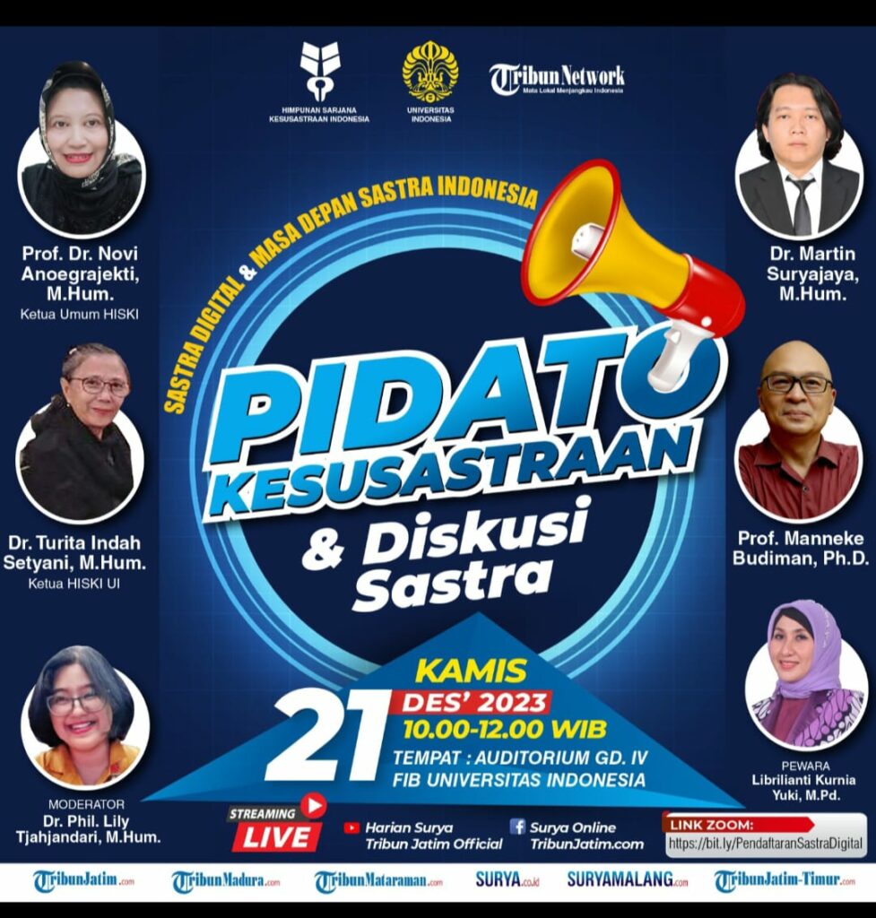 Bicarakan Sastra Digital, HISKI Pusat dan HISKI Komisariat UI Gelar Pidato Kesusastraan dan Diskusi Ilmiah