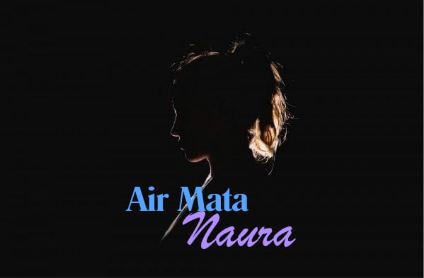 Air Mata Naura Part 2| Cerpen Abd Aziz