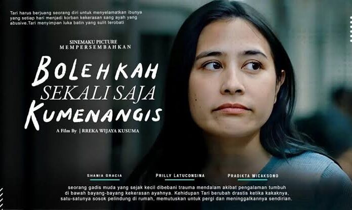 Sinopsis Film Bolehkah Sekali Saja Kumenangis