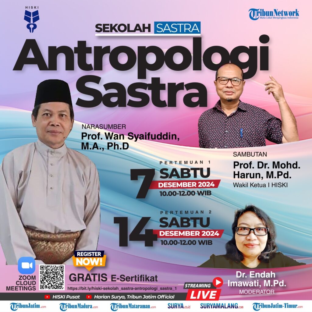 Sesi ke-12 Sekolah Sastra, HISKI Angkat Topik Antropologi Sastra